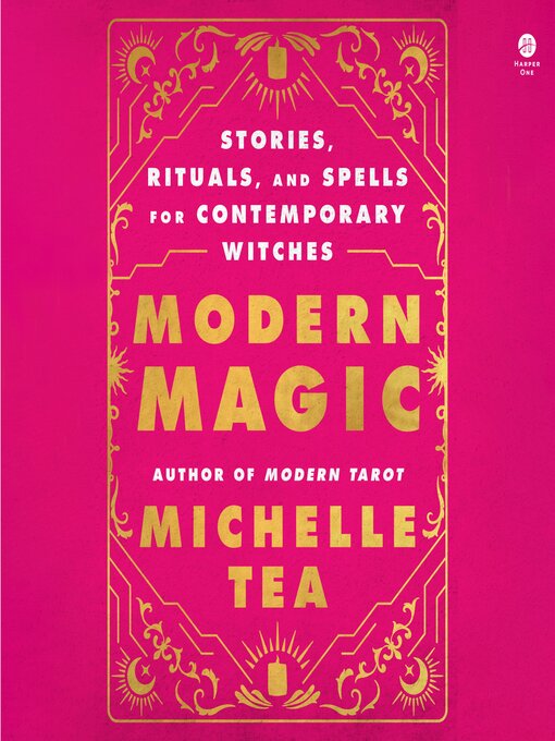 Title details for Modern Magic by Michelle Tea - Wait list